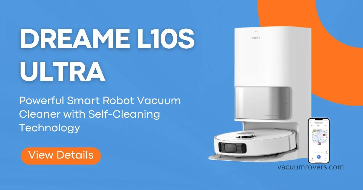 DREAME L10s Ultra Robot Vacuum review