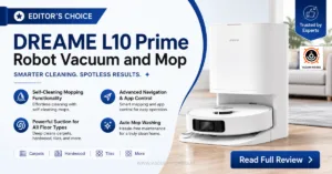 Dreame L10 Prime Review: Smart Robot Vacuum & Mop with Self-Cleaning and 3D Mapping
