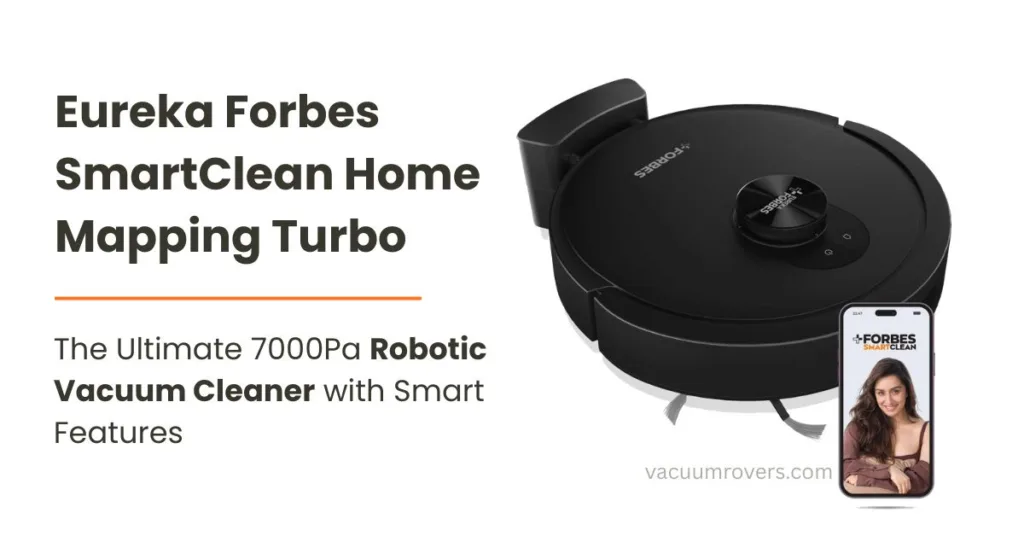 Eureka Forbes SmartClean Home Mapping Turbo Review