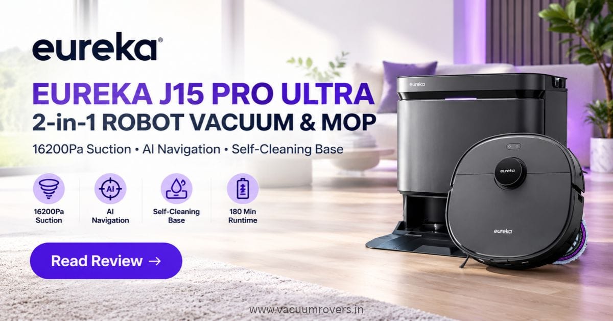 Eureka J15 Pro Ultra 2-in-1 Robot Vacuum & Mop Review