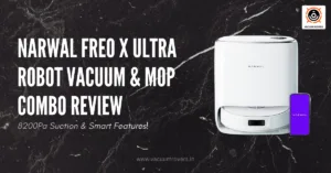 NARWAL Freo X Ultra Robot Vacuum & Mop Combo Review
