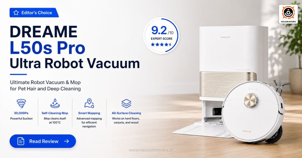 DREAME L50s Pro Review Ultimate Robot Vacuum & Mop for Pet Hair and Deep Cleaning