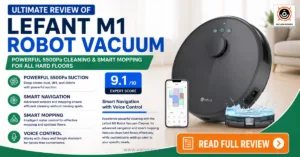 Lefant M1 robot vacuum review
