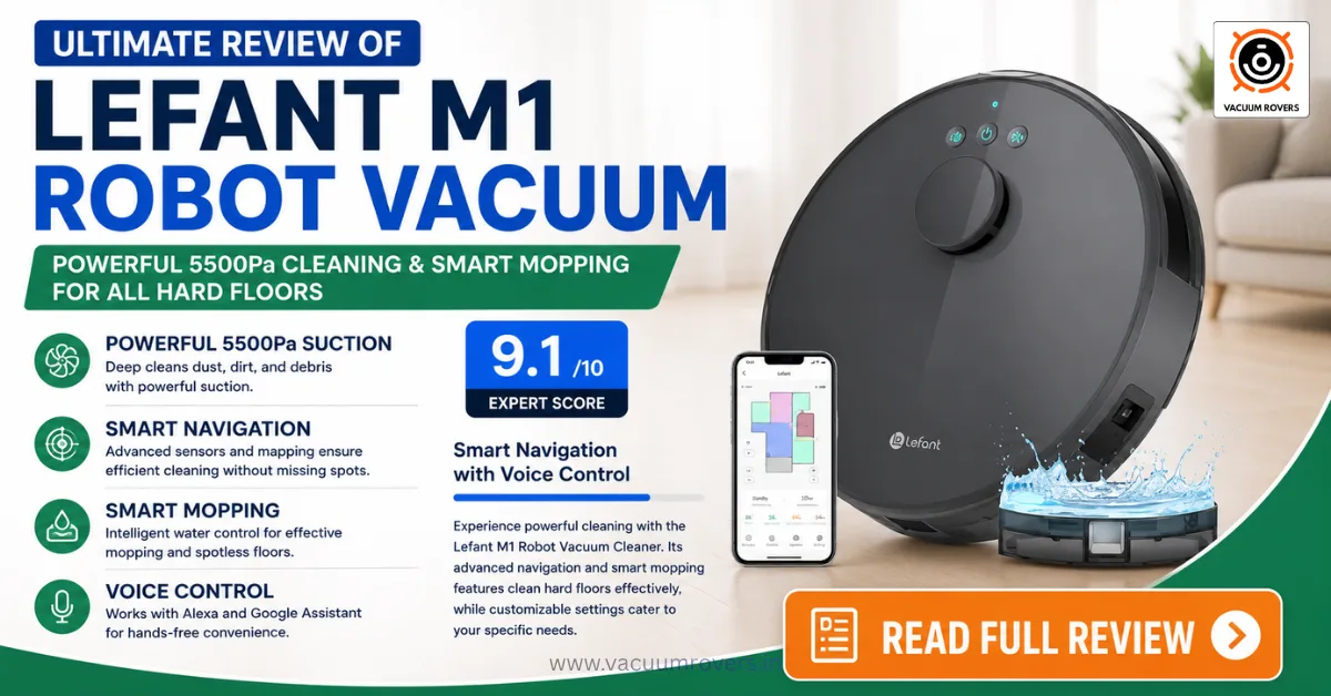 Lefant M1 robot vacuum review