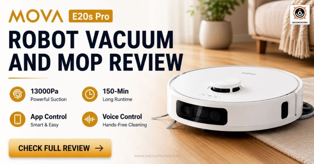 MOVA E20s Pro Robot Vacuum and Mop Review