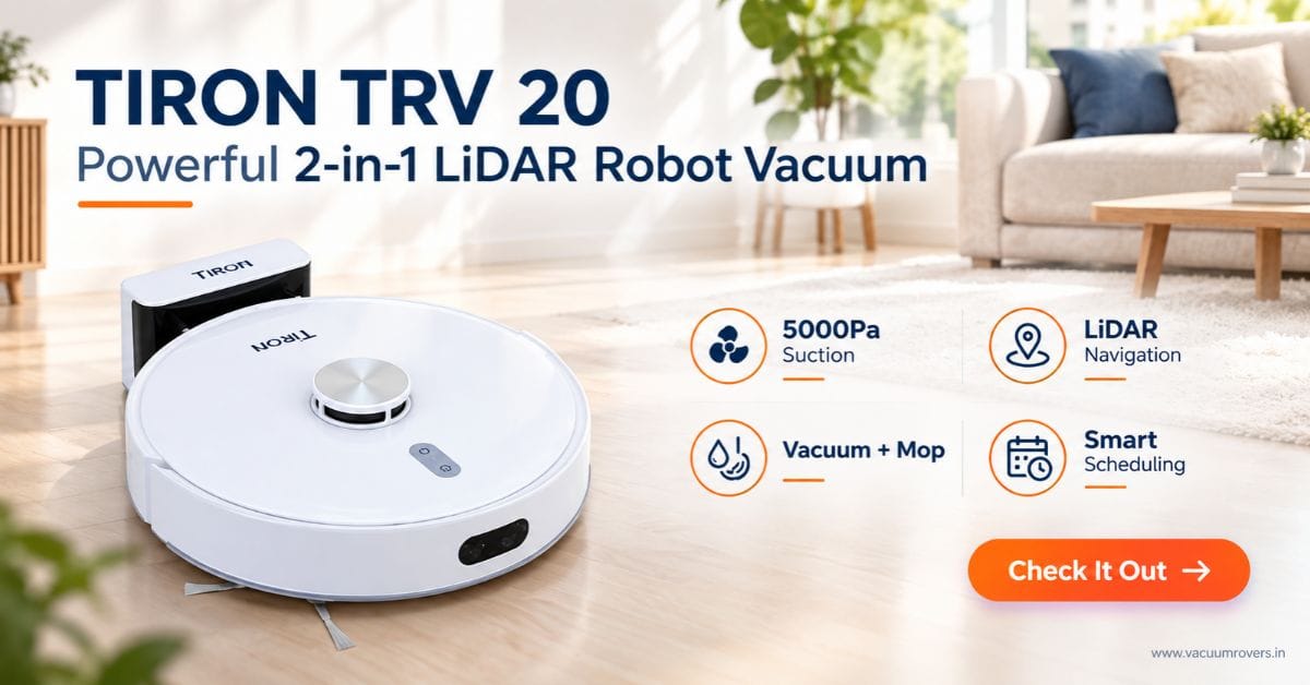 TIRON TRV 20 The Powerful 2-in-1 LiDAR Robotic Vacuum Cleaner with 5000 Pa Suction